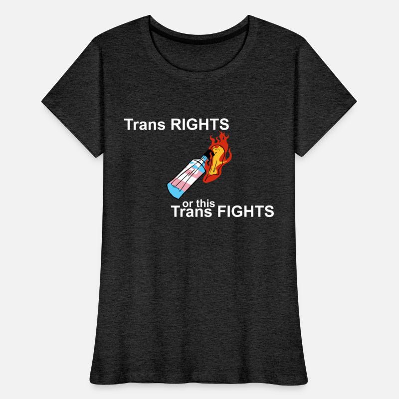 Trans RIGHTS or this Trans FIGHTS