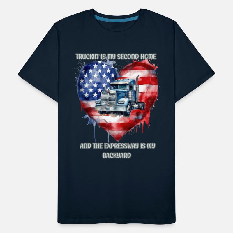 TRUCK IS MY SECOND HOME EXPRESSWAY IS MY BACKYARD