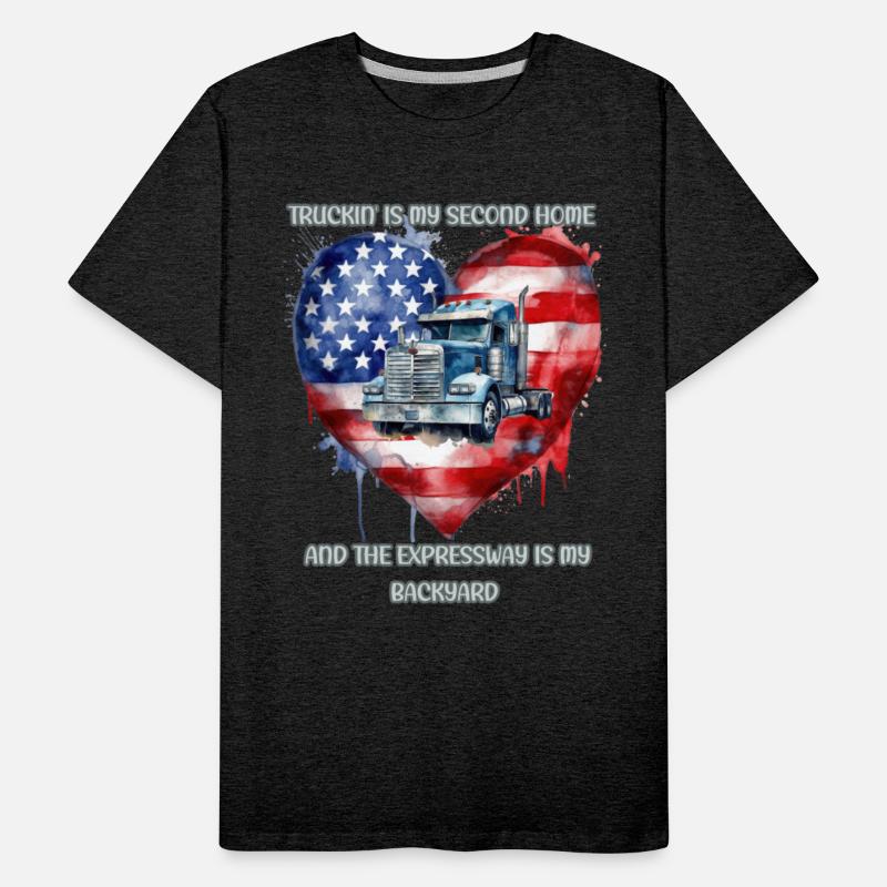 TRUCK IS MY SECOND HOME EXPRESSWAY IS MY BACKYARD