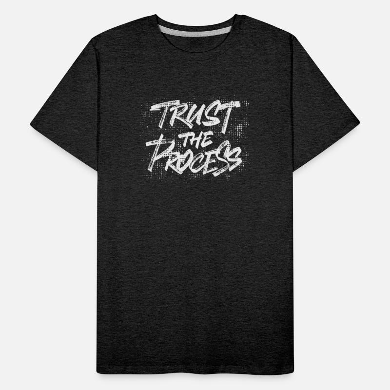 Trust the process
