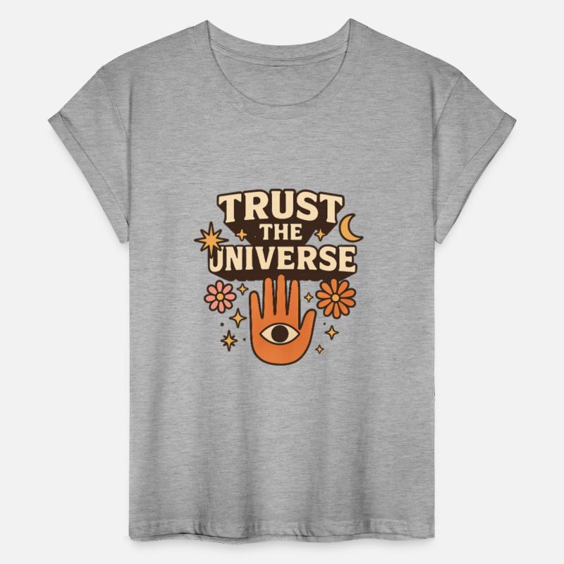 Trust the Universe