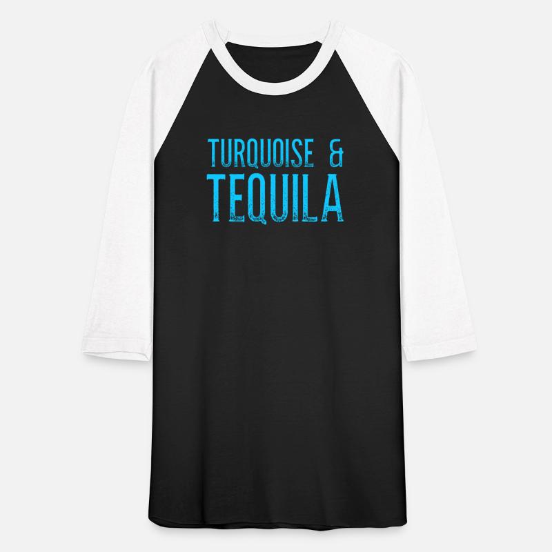 Turquoise Tequila Pun Alcohol Drink Mexican Cool