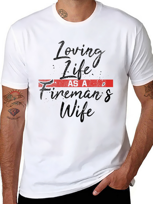 Firemans Wife Tee - Loving Life Black T-Shirt