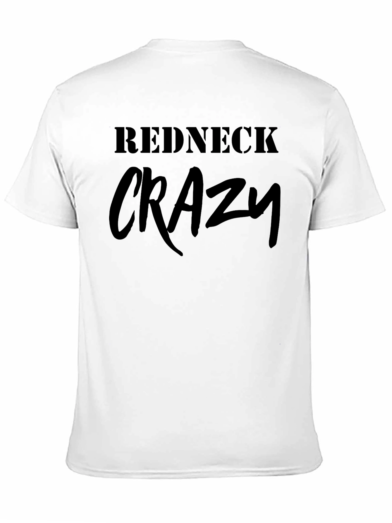 Redneck Crazy Black T-Shirt - Mens