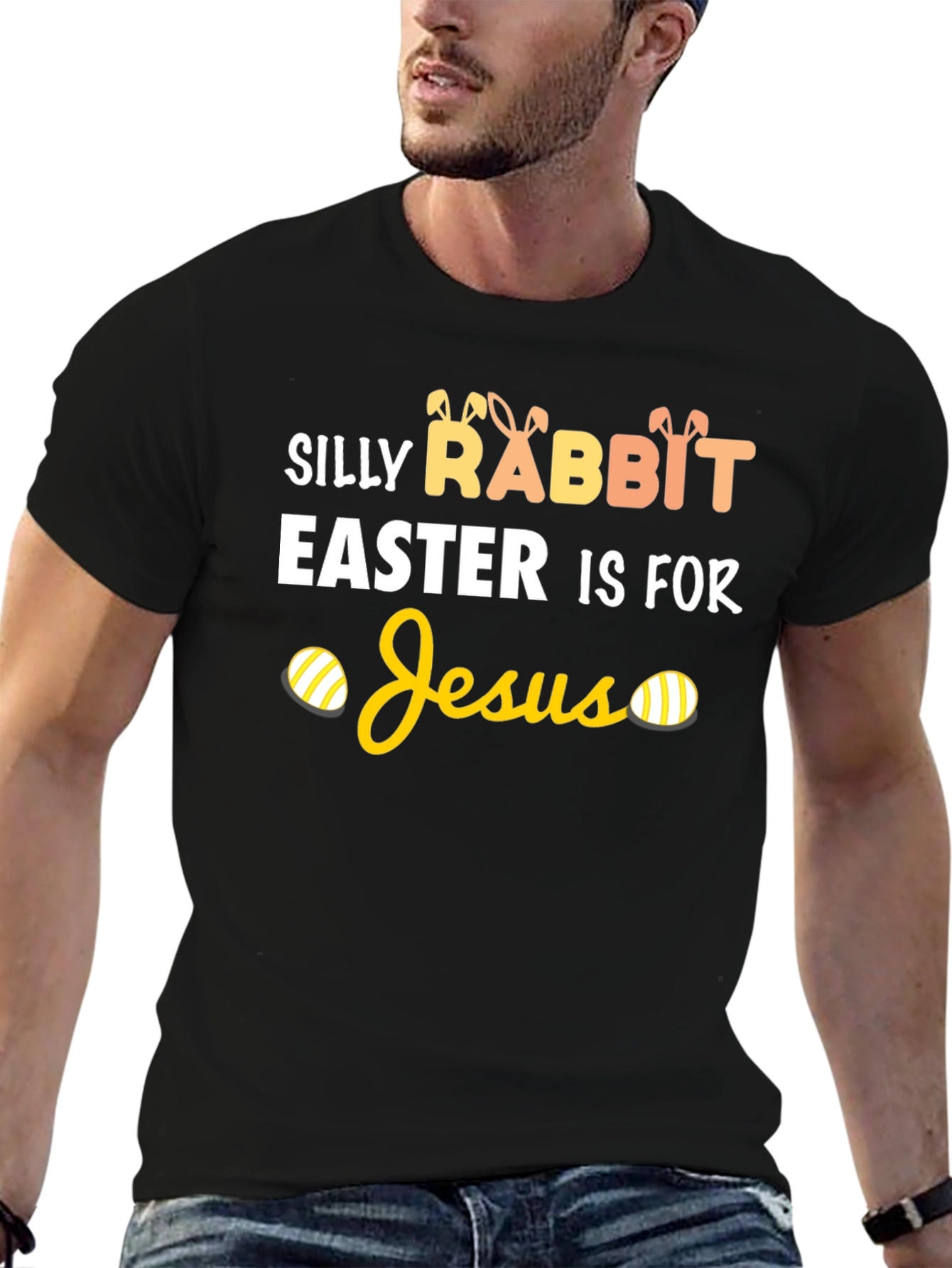 Silly Rabbit Easter Is For Jesus T-Shirt