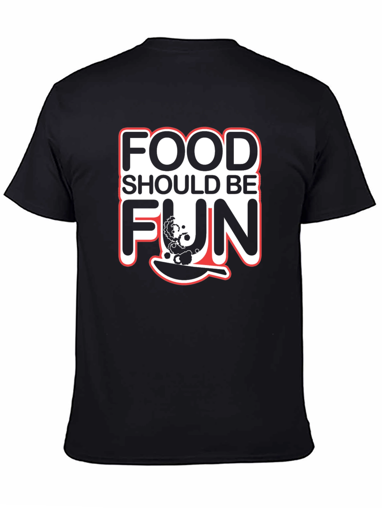 Food Should Be Fun T-Shirt Novelty Design
