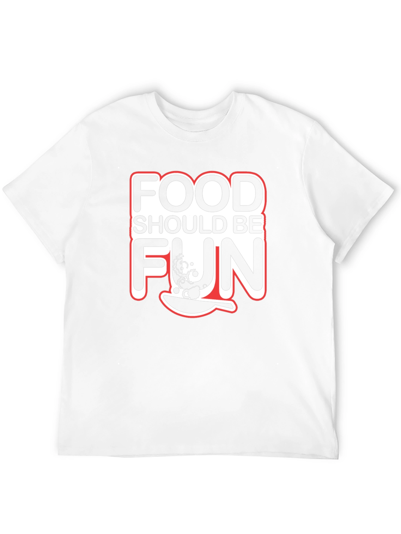 Food Should Be Fun T-Shirt Novelty Design