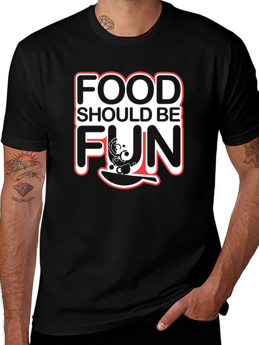 Food Should Be Fun T-Shirt Novelty Design