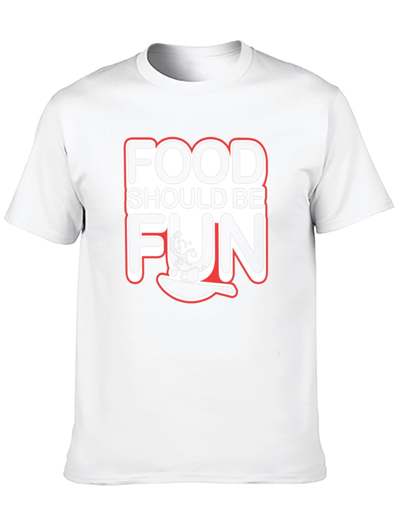 Food Should Be Fun T-Shirt Novelty Design