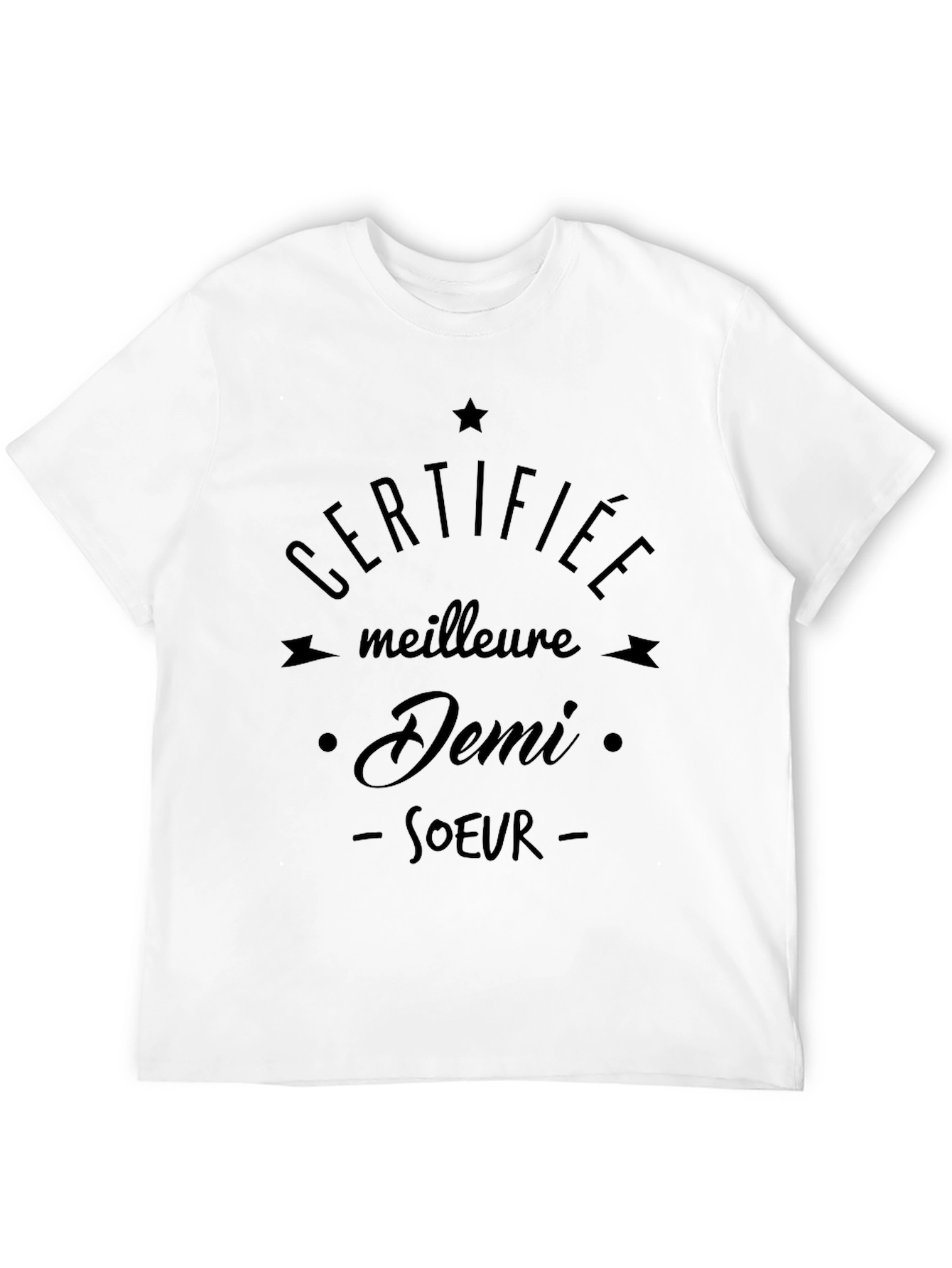 Certified Best Demi Sister T-Shirt