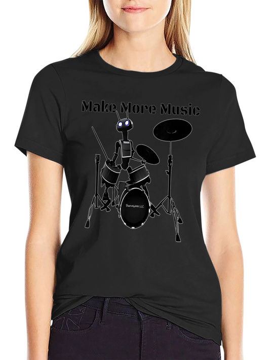 Robot Drummer T-Shirt - Make More Music