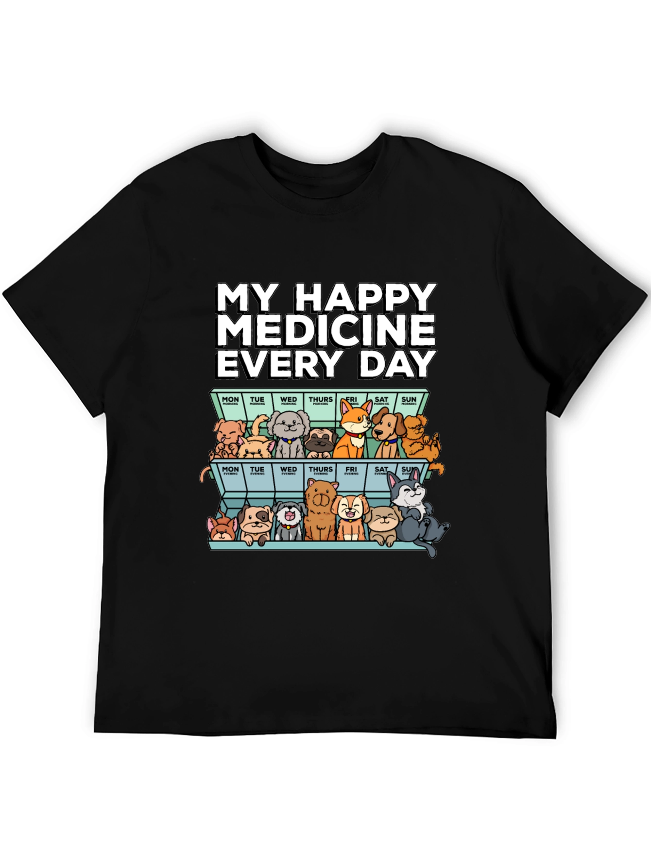 Happy Medicine Dog T-Shirt