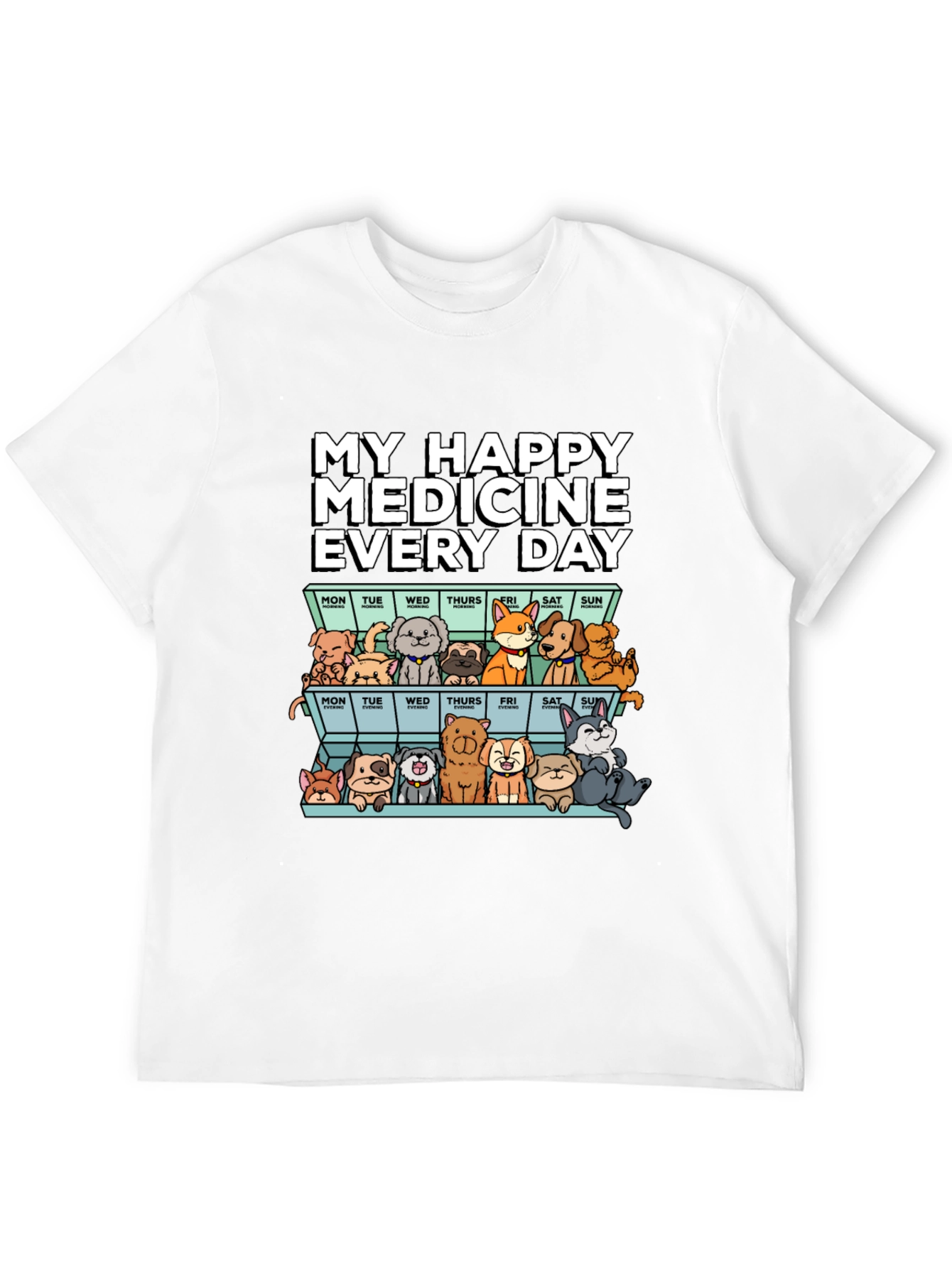 Happy Medicine Dog T-Shirt