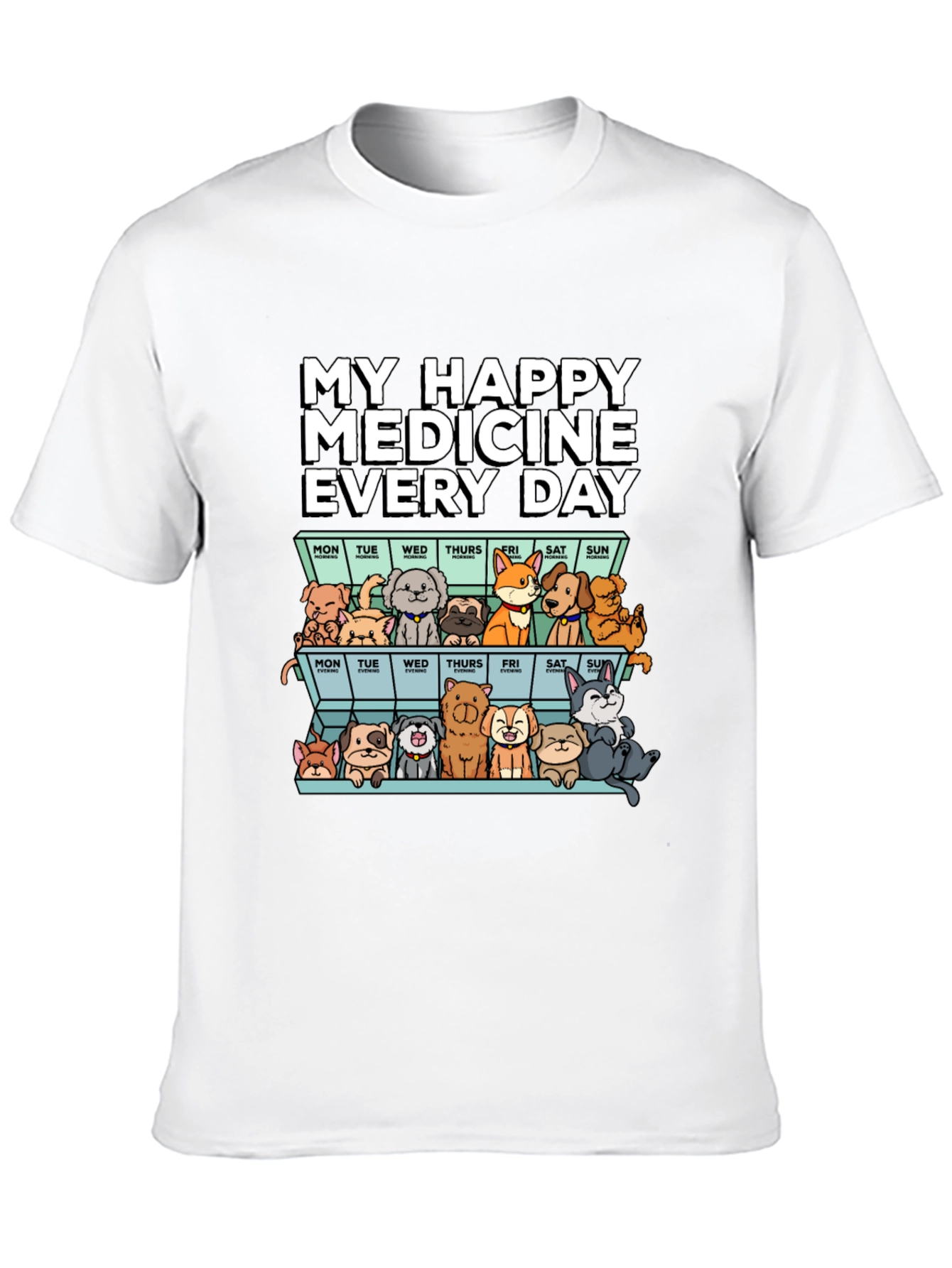Happy Medicine Dog T-Shirt