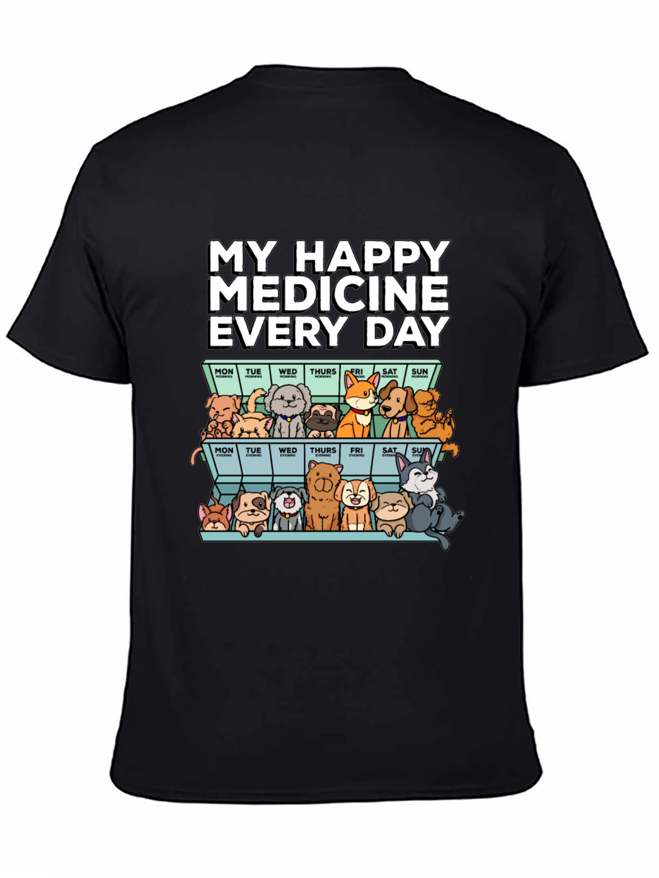Happy Medicine Dog T-Shirt