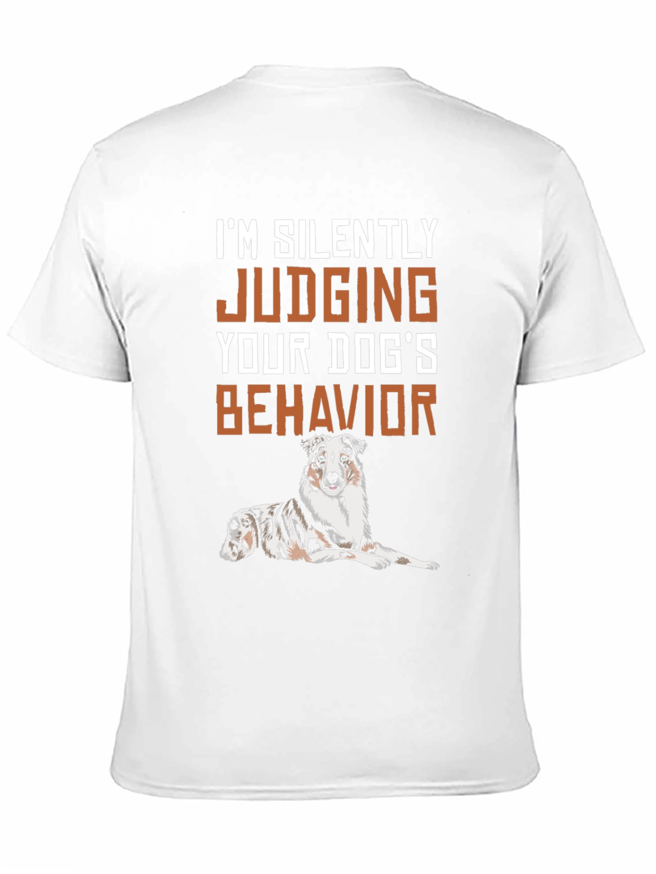 Silently Judging Dogs Behavior T-Shirt