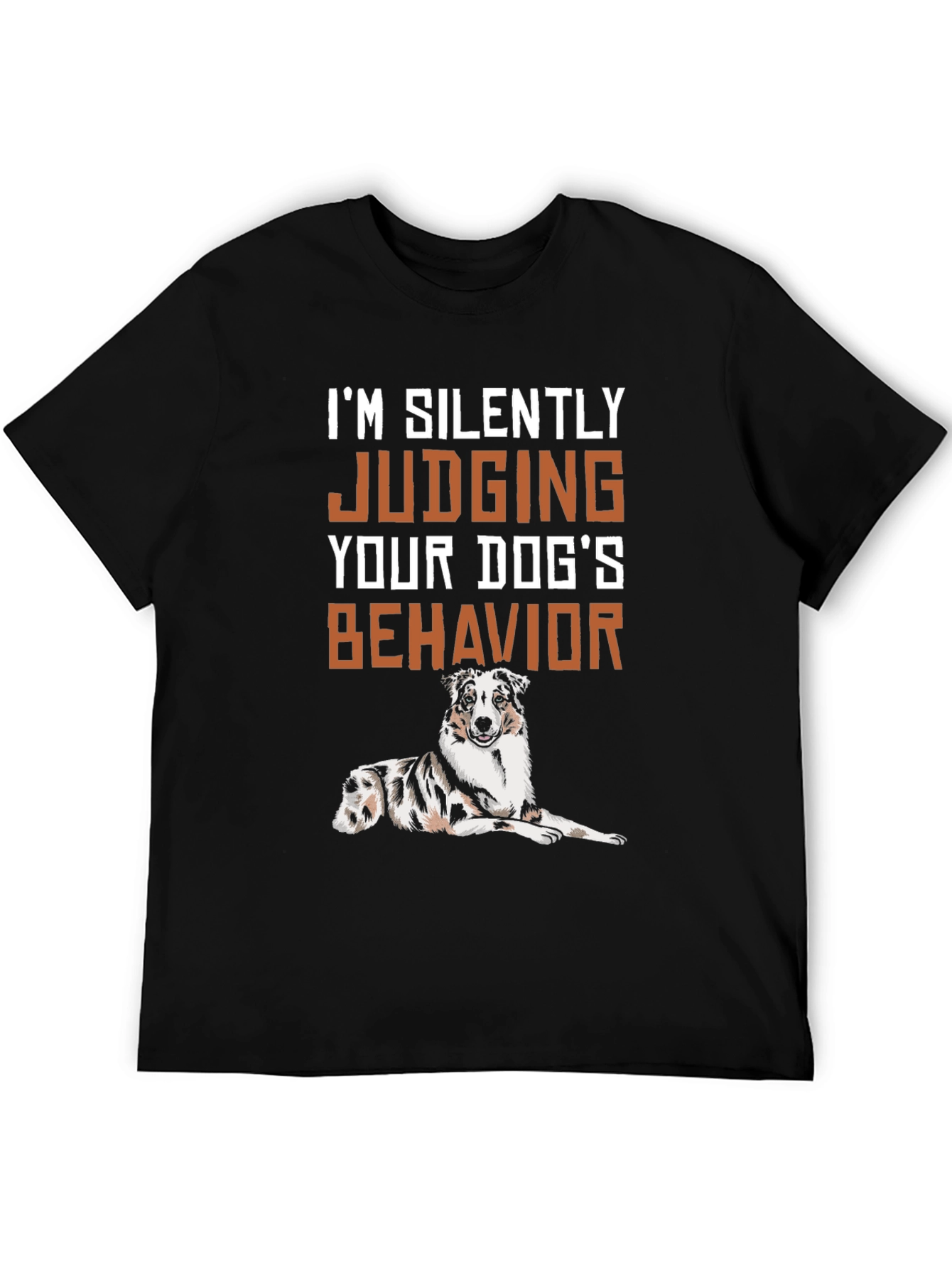 Silently Judging Dogs Behavior T-Shirt