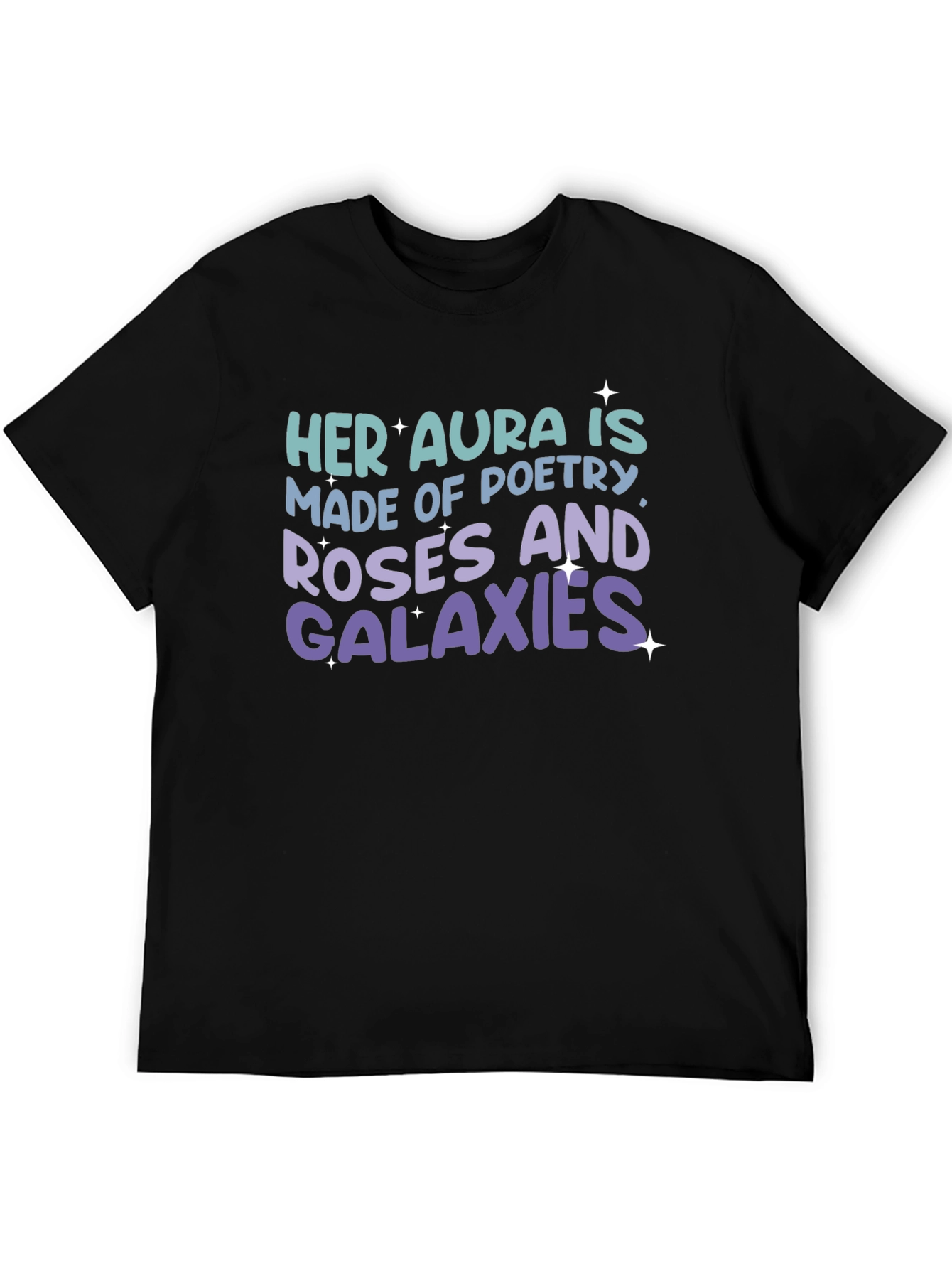 Her Aura Poetry Roses Galaxies T-Shirt