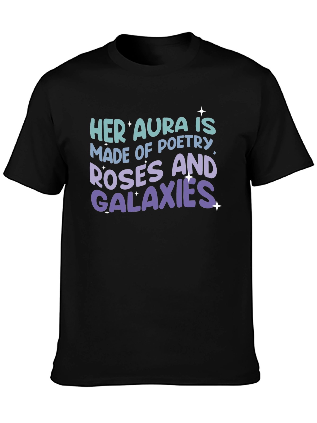 Her Aura Poetry Roses Galaxies T-Shirt