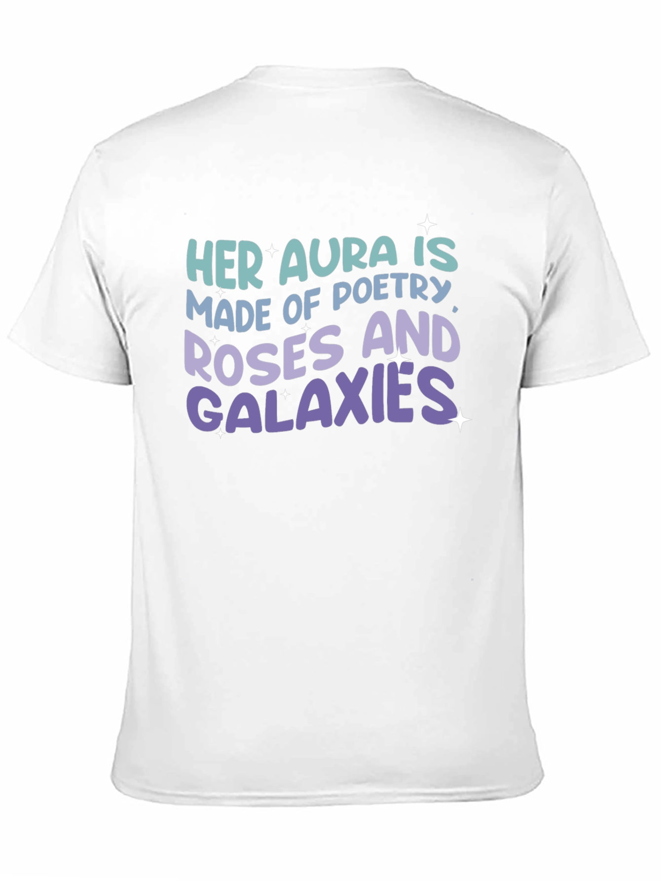 Her Aura Poetry Roses Galaxies T-Shirt