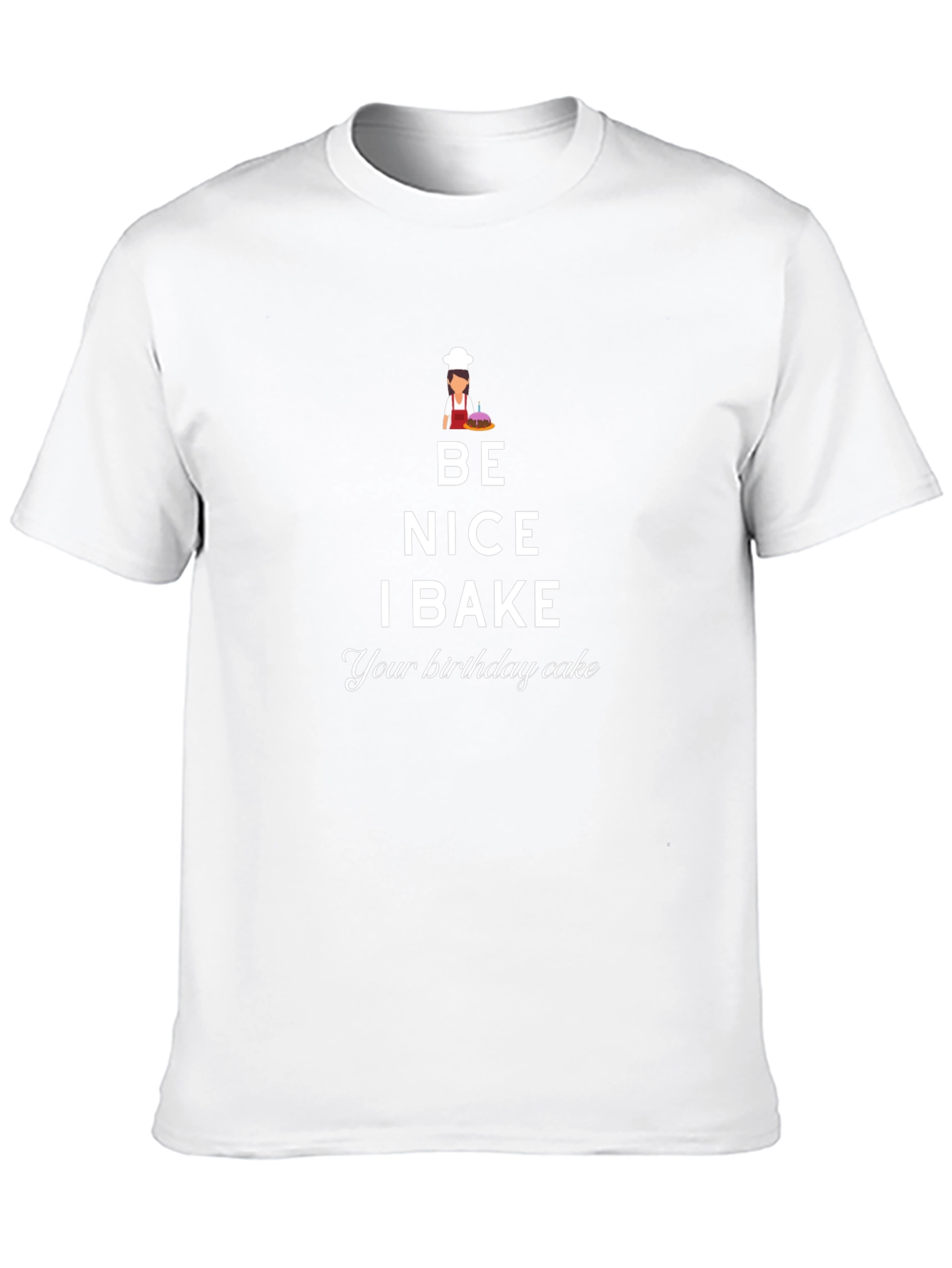 Be Nice I Bake T-Shirt - Funny Baker Gift