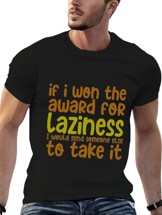 Funny Laziness Award T-Shirt