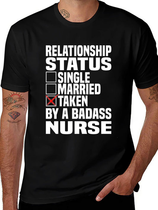 Taken By A Badass Nurse Black T-Shirt