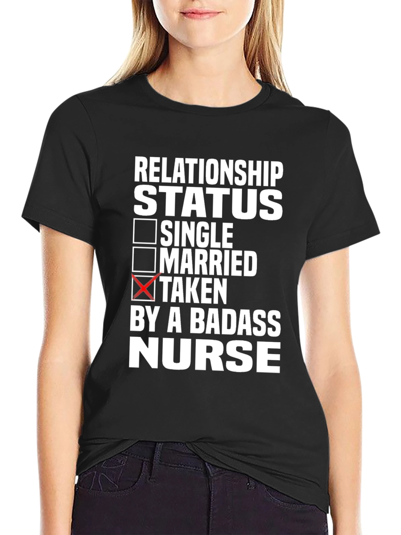 Taken By A Badass Nurse Black T-Shirt