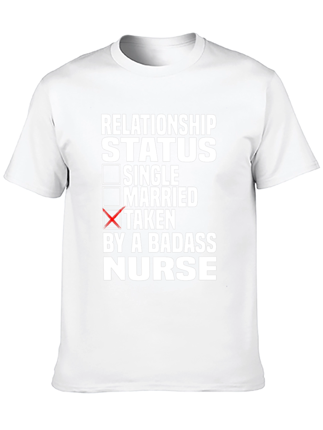 Taken By A Badass Nurse Black T-Shirt