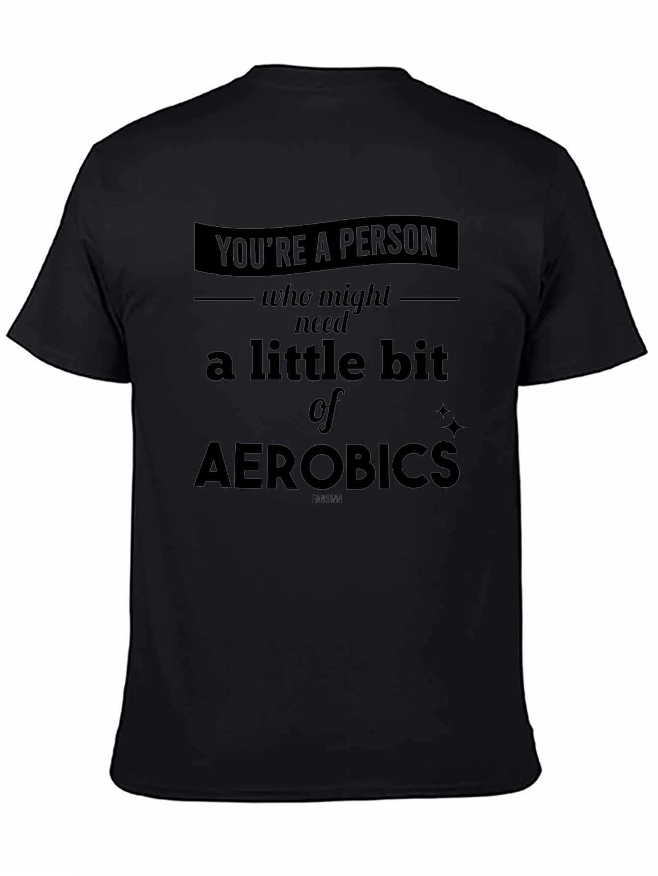 Aerobics Humor Graphic Tee