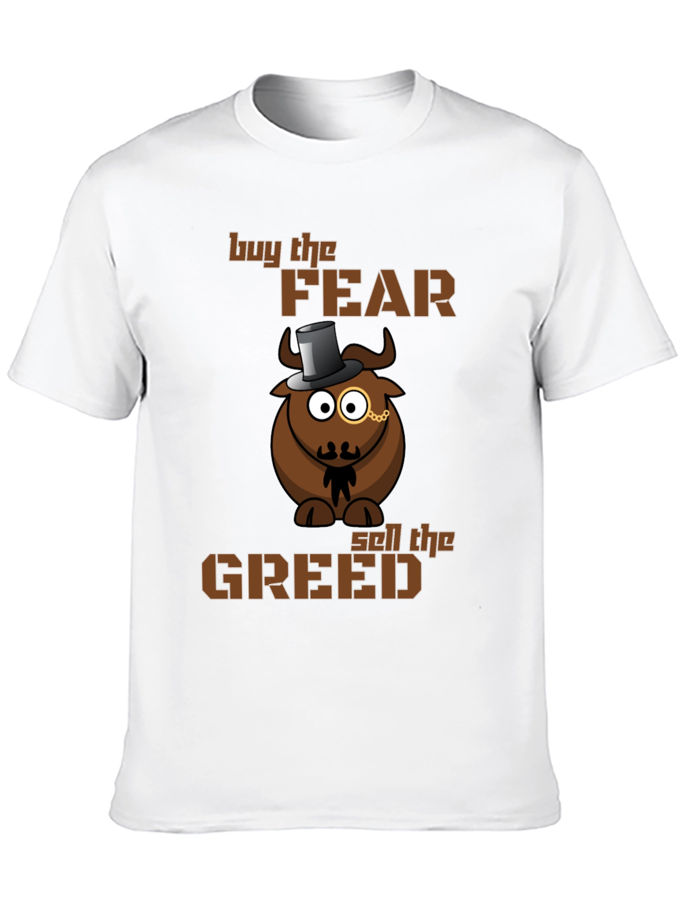 Buy Fear Sell Greed Bull T-Shirt