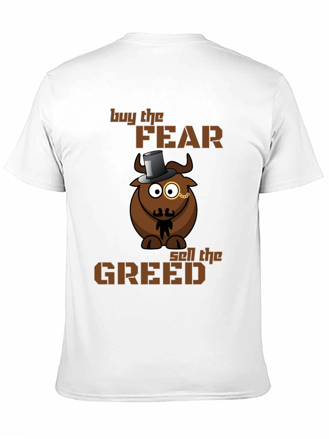 Buy Fear Sell Greed Bull T-Shirt