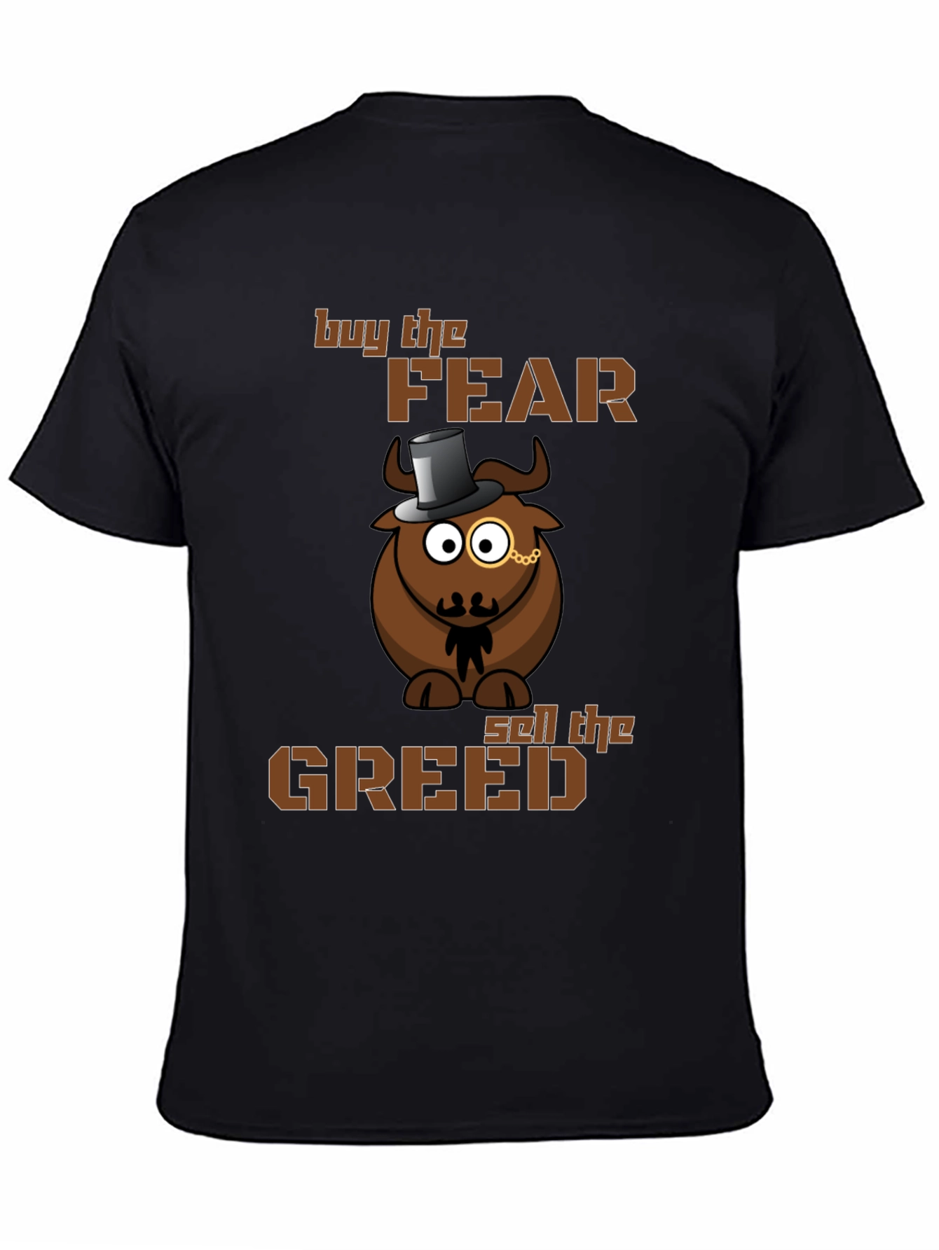 Buy Fear Sell Greed Bull T-Shirt