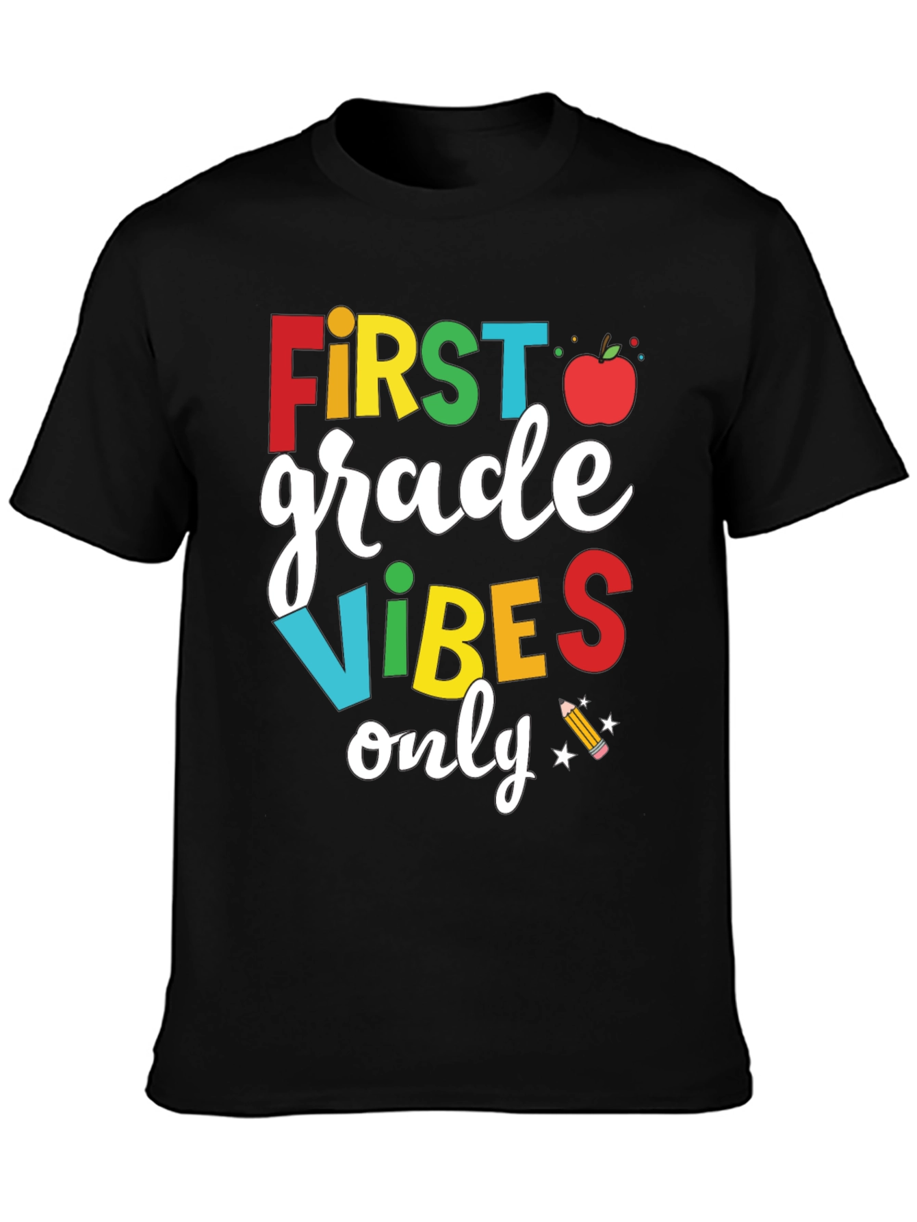 First Grade Vibes Only T-Shirt - Back to School