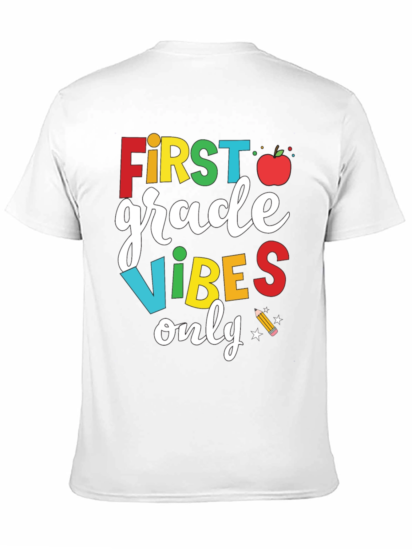 First Grade Vibes Only T-Shirt - Back to School