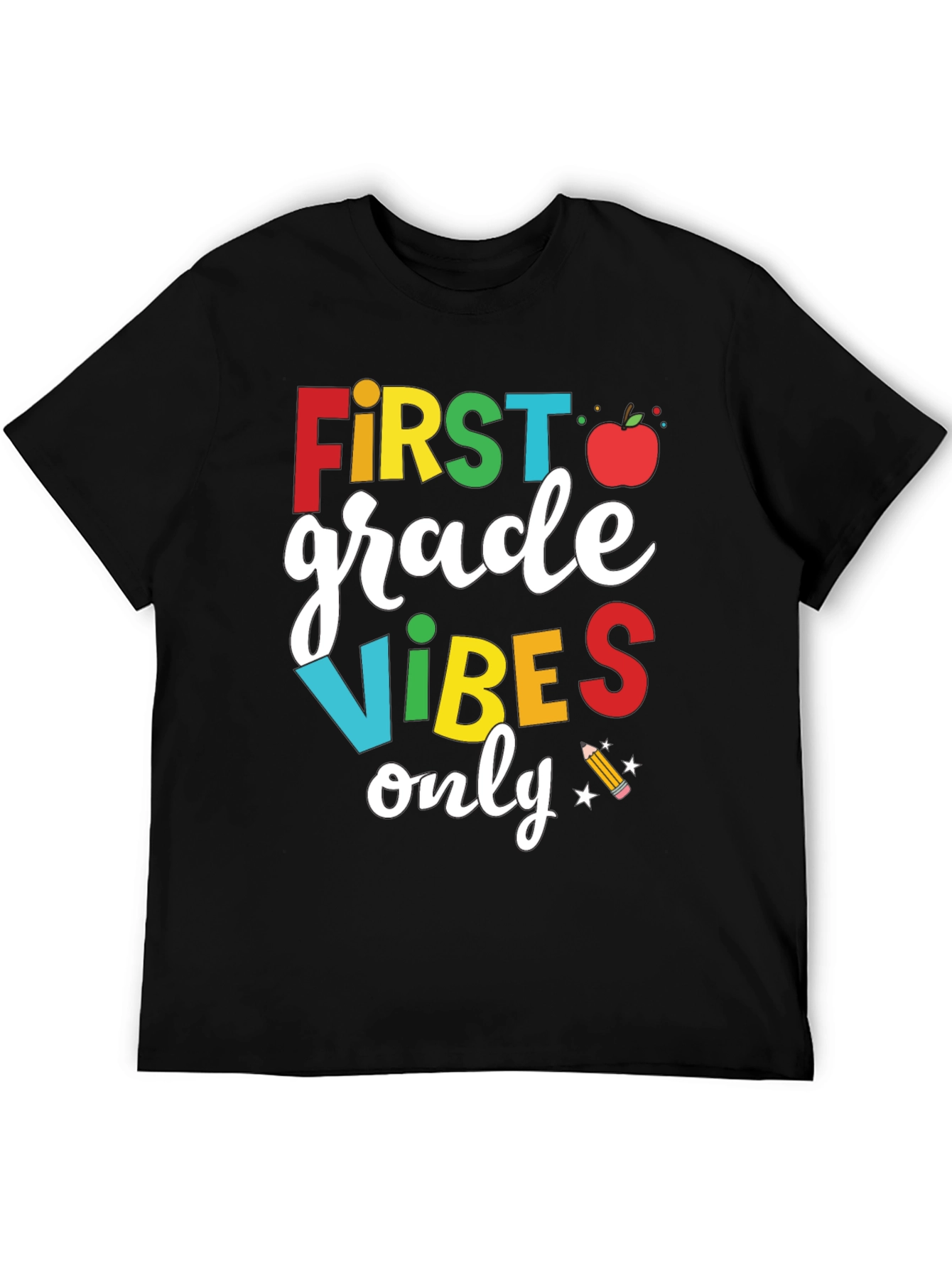 First Grade Vibes Only T-Shirt - Back to School