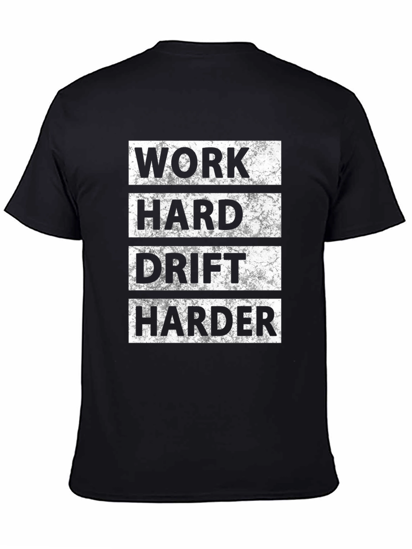 Work Hard Drift Harder Mens Black T-Shirt