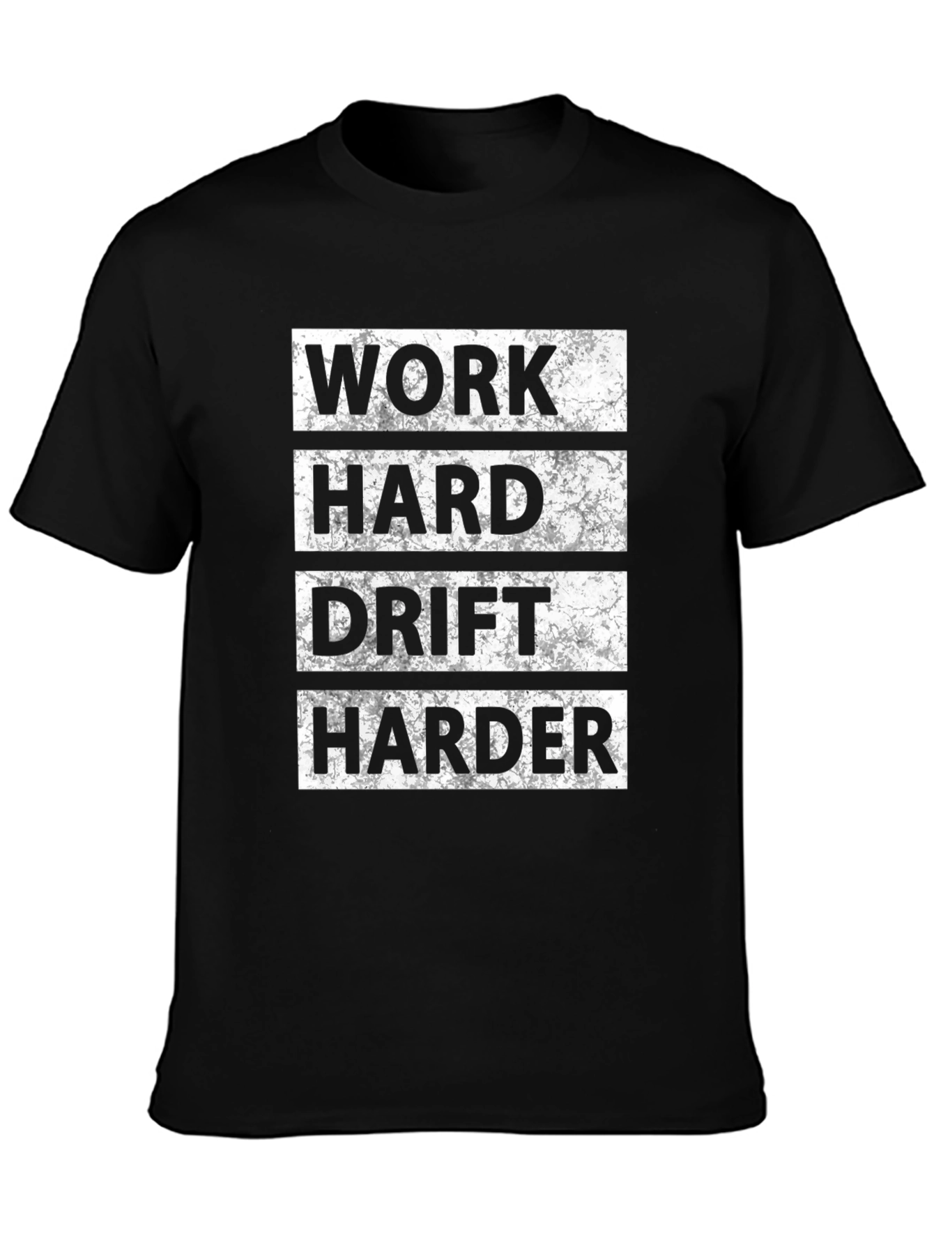 Work Hard Drift Harder Mens Black T-Shirt