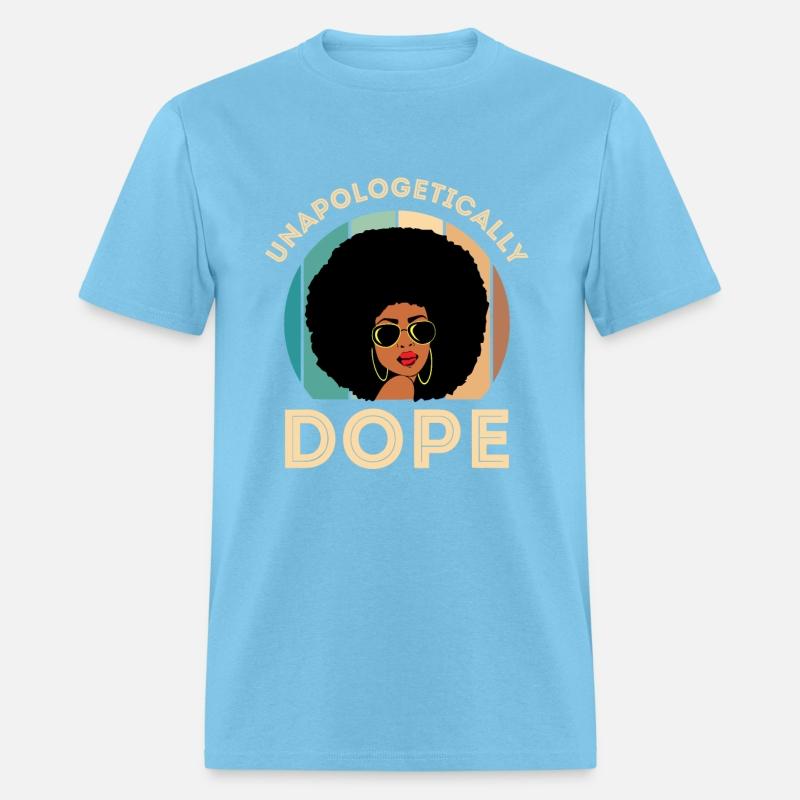 Unapologetically Dope - Black History Month