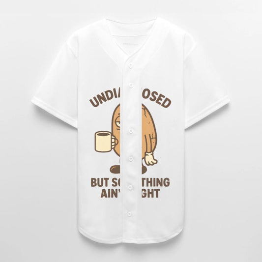 Undiagnosed But Something Ain’t Right