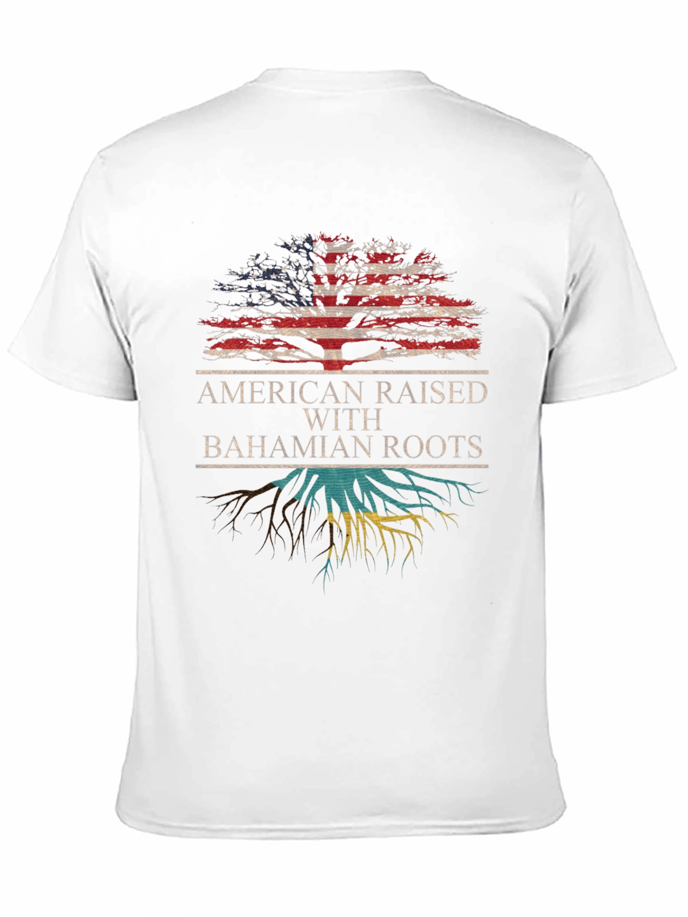 American Raised with Bahamian Roots T-Shirt