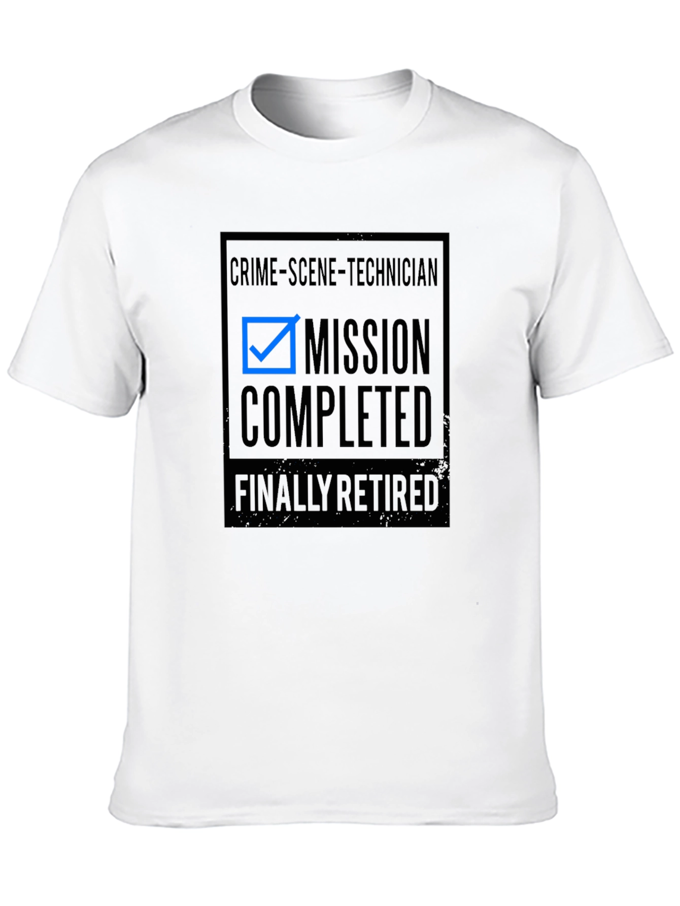 Crime Scene Technician Retirement T-Shirt - Mission Completed