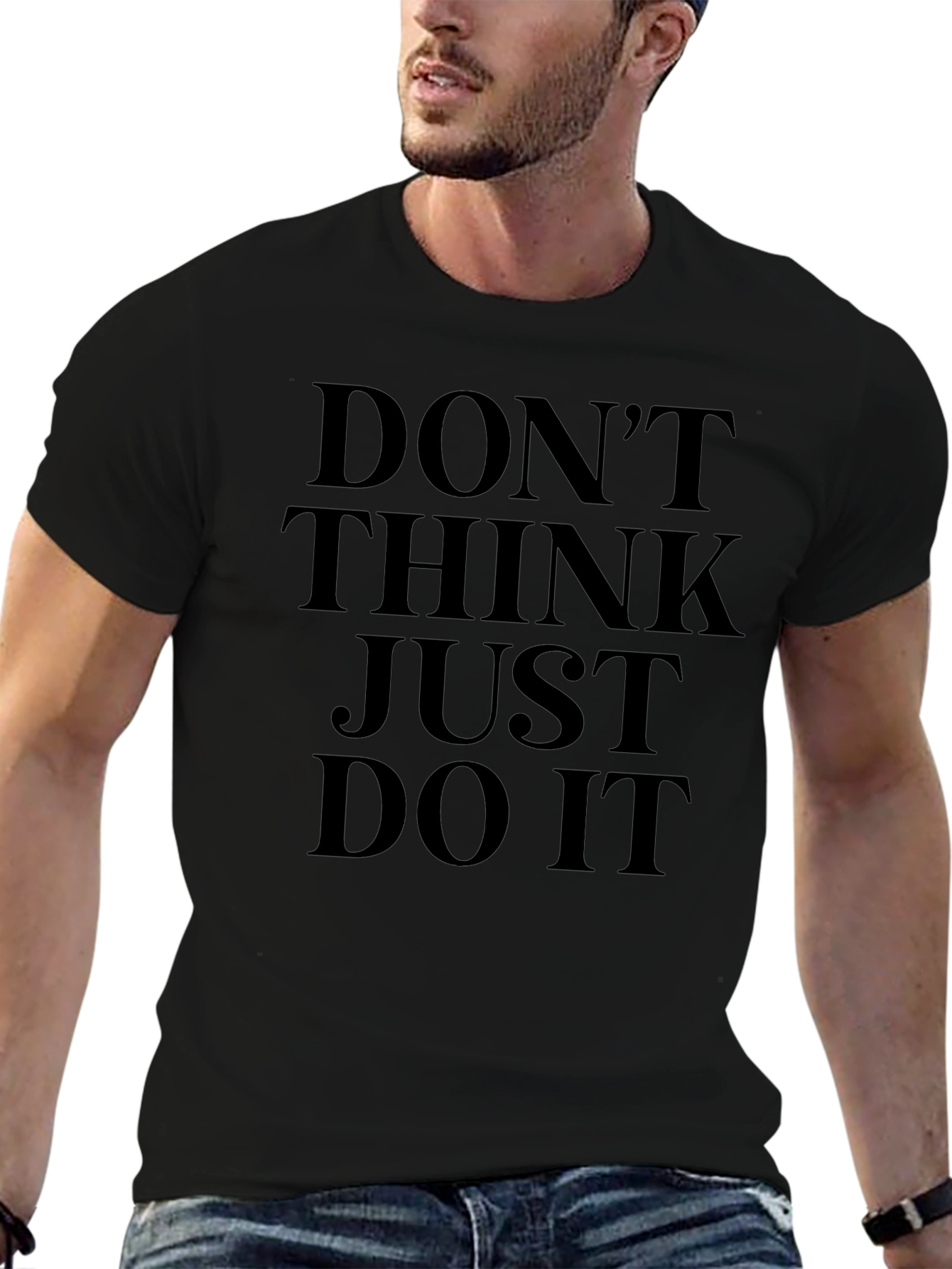 Dont Think Just Do It Black T-Shirt
