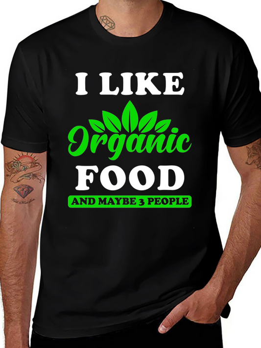 Organic Food Lover T-Shirt - Funny Vegan Tee