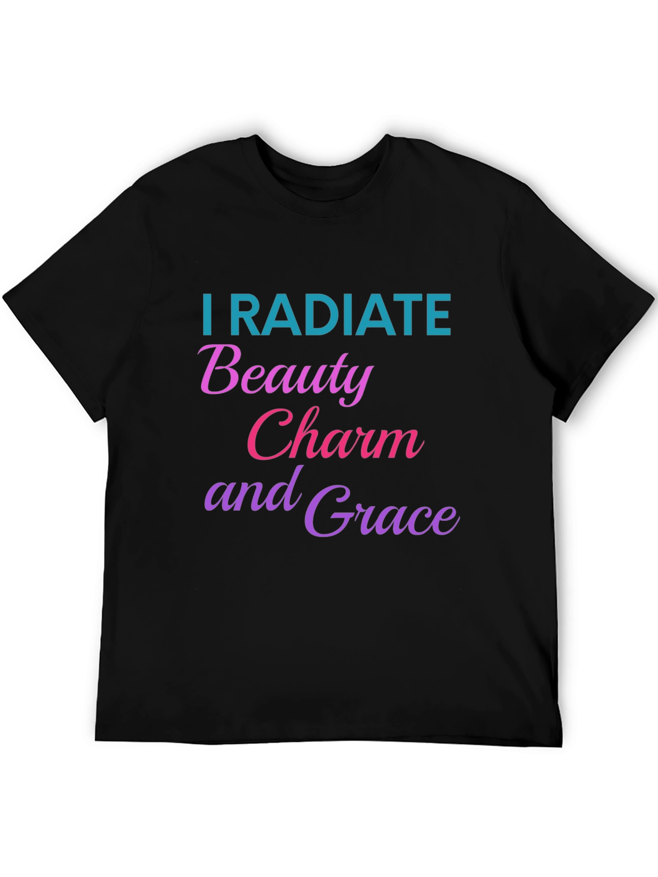 I Radiate Beauty Charm Grace Graphic Tee