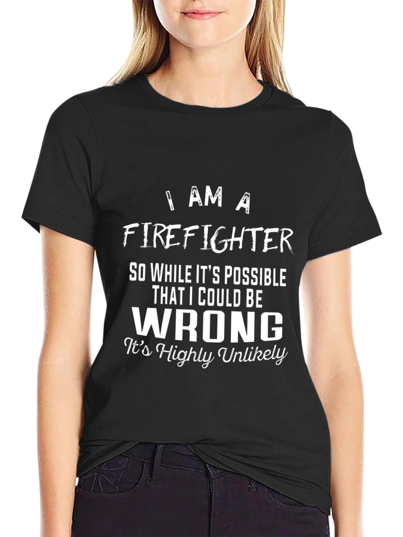 Firefighter T-Shirt - I Am A Firefighter Tee