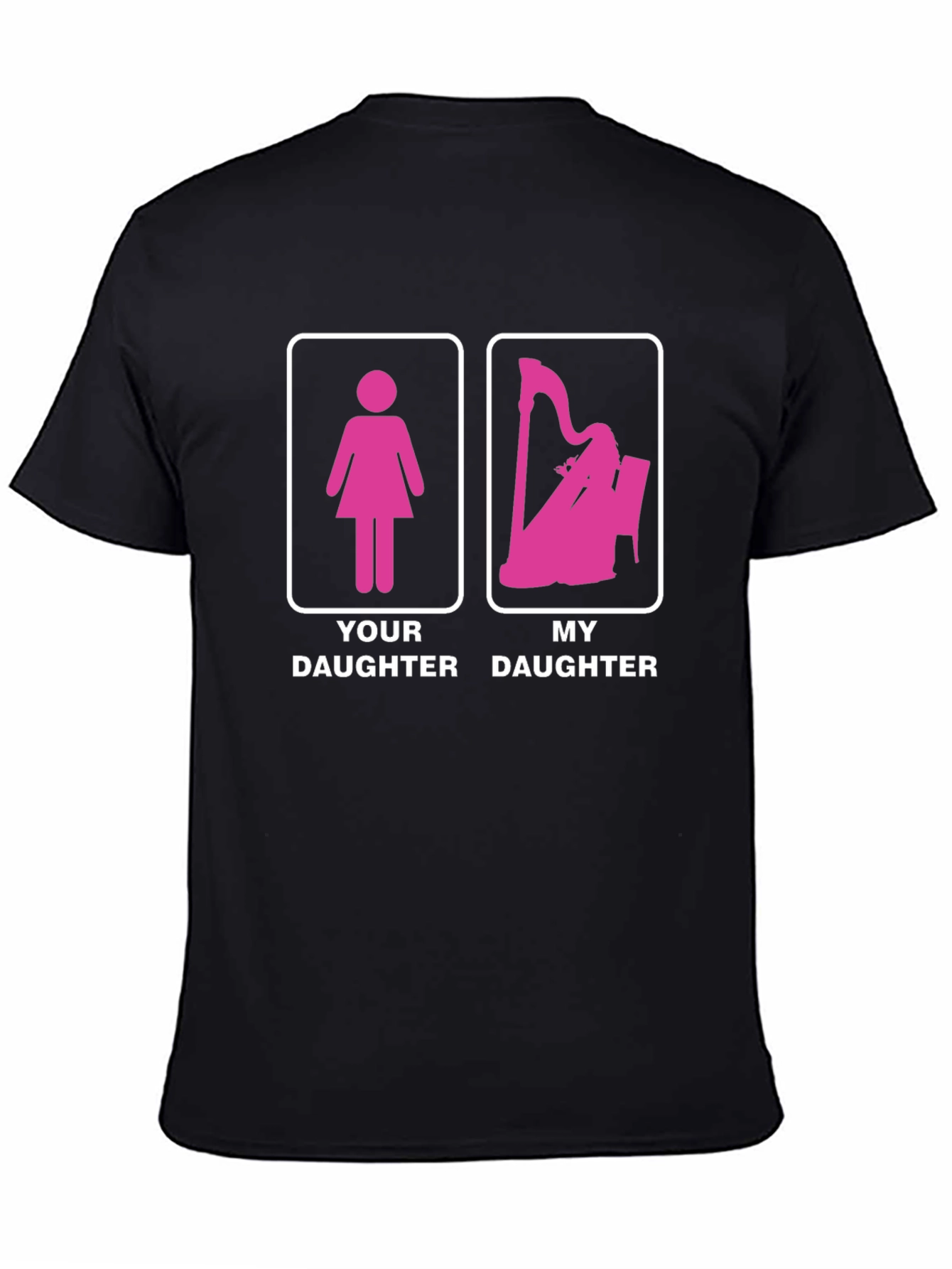 Your Daughter vs My Daughter T-Shirt