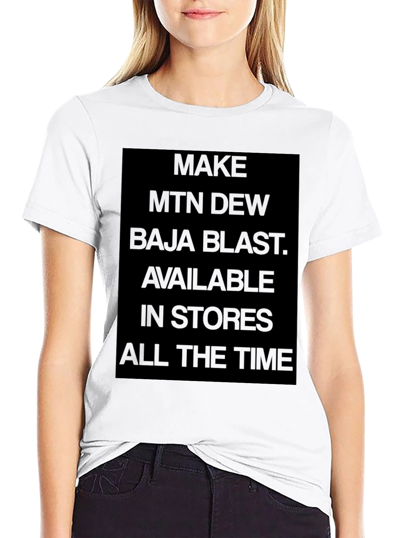 Make MTN Dew Baja Blast Available T-Shirt