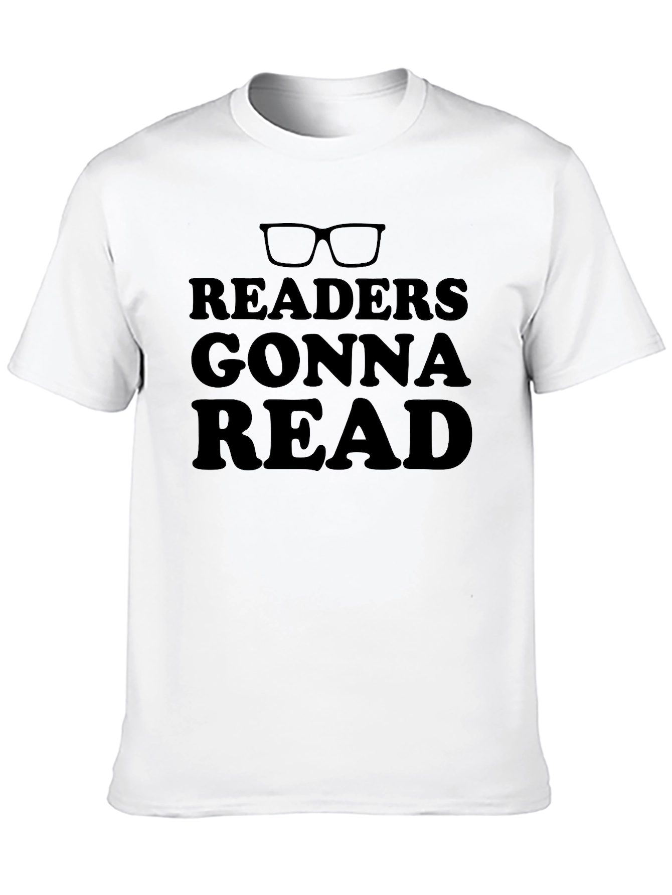 Readers Gonna Read T-Shirt - Book Lover Tee