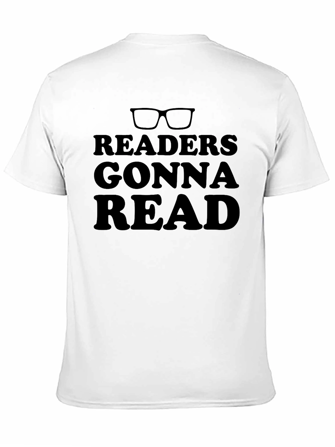 Readers Gonna Read T-Shirt - Book Lover Tee